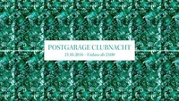 Postgarage Clubnacht