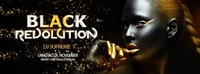 Black Revolution by DJ Supreme@Excalibur