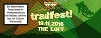 TrailFest!@The Loft