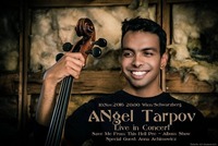 ANgel Tarpov LIVE in Concert@Schwarzberg