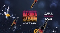 HAKUNA MA VODKA@Praterdome