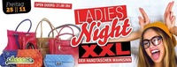 Ladies Night XXL - JETZT Zusagen & Gewinnen