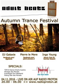 ADULT BEATZ #85 - Autumn Trance Festival@Proton - das feie Radio
