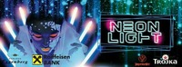 Neon Light 2016 - Die grösste Neon Party in Oberösterreich
