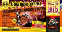 B-Day Bash Extreme vs. Jägermeister Brass System@Vulcano