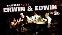 Erwin & Edwin LIVE ab 16 Jahre