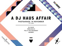 A DJ HAUS Affair@Postgarage