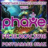 Together Trance Project with PHAXE