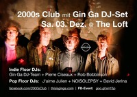 2000s Club mit Gin Ga DJ-Set!@The Loft