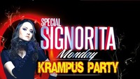Special Signorita Monday Krampus Party@Rossini