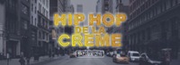 Hip-Hop De La Creme@Orange
