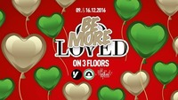 Be MORE Loved - 3 Floors@Volksgarten Wien