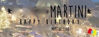 ★ 7 Year Martini ★ Happy Birthday!@Martini Bozen Bolzano