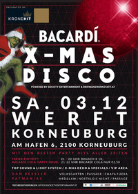 Bacardi X Mas DISCO@Werft Korneuburg