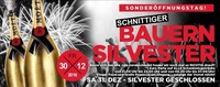 Sonderöffnungstag!! Schnittiger Bauern – Silvester