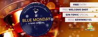 Blue Monday X-MAS Special powered by Urlaubsguru