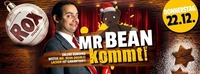 Mr. Bean kommt!@Rox Musicbar Linz