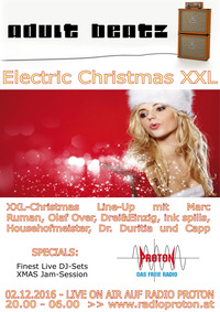 ADULT BEATZ #86 - Electric Christmas XXL@Proton - das feie Radio