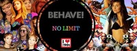 Behave! No Limit - die beste 90er Party der Stadt@U4