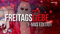 X-MAS Freitagsliebe