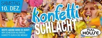 ★★★ Konfetti- Schlacht★★★@Fullhouse