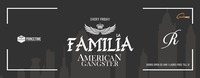La Familia - American Gangster@Ride Club
