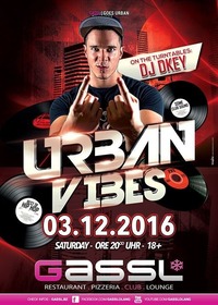 Urban Vibes with DJ DKEY@Gassl