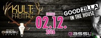 DJ Goodzilla in the house ★Kult: Freitag After-Party★@Gassl