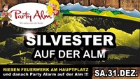 Silvester auf der ALM@Party Alm Hartberg