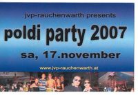 Poldi Party 2007@Bauhof Rauchenwarth