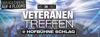 Veteranentreffen - Hofbühne Schlag // DER Kultabend auf 4 Floors@Schlag 2.0