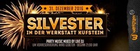 Silvester in der Werkstatt@Werkstatt Kufstein