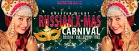 Russian X-Mas Carnival // Samstag 24.12 // Stylez Club@Stylez Club