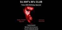 DJ ANT's 80's CLUB - Falco 60th Birthday-Special@Chelsea Musicplace