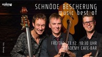 Schnöde Bescherung - music best of@academy Cafe-Bar