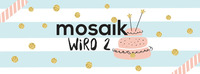 Mosaik wird 2!