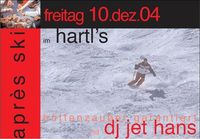 Après-Ski-Opening 2004@Hartl's