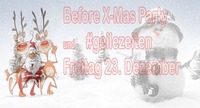 Before X-Mas & #geilezeiten