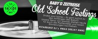 Baby O Zeitreise - Old School Feelings – Baby O Heroes!@Baby'O