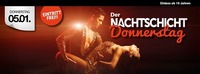 Der Nachtschicht Donnerstag@Nachtschicht