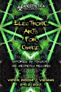 Electronic Arts For Change ft. Anesthetica Rec. & Psygsichta@Viper Room