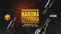 Hakuna MA VODKA@Praterdome