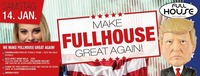 ★★★We make FULLHOUSE great again!★★★@Fullhouse
