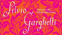 Silvio Garghetti - Startenor der Habsburger Kaiser