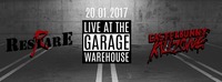 Live at the Garage - Restare & EasterBunny Killzone@Warehouse