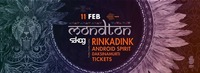 Mondton w/ Rinkadink, Android Spirit, Daksinamurti, Tickets