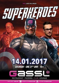 Gassl goes Hollywood - Superheroes@Gassl