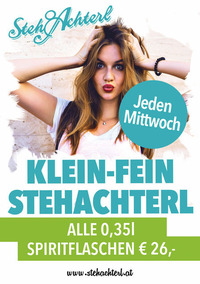 Klein-Fein-Stehachterl@Stehachterl