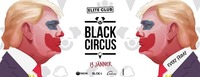 Grand Opening - Black Circus Part 1 (jeden Freitag)@Tiffanys Club