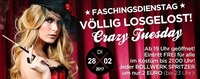 Faschingsdienstag Völlig Losgelöst – CRAZY Tuesday!@Bollwerk